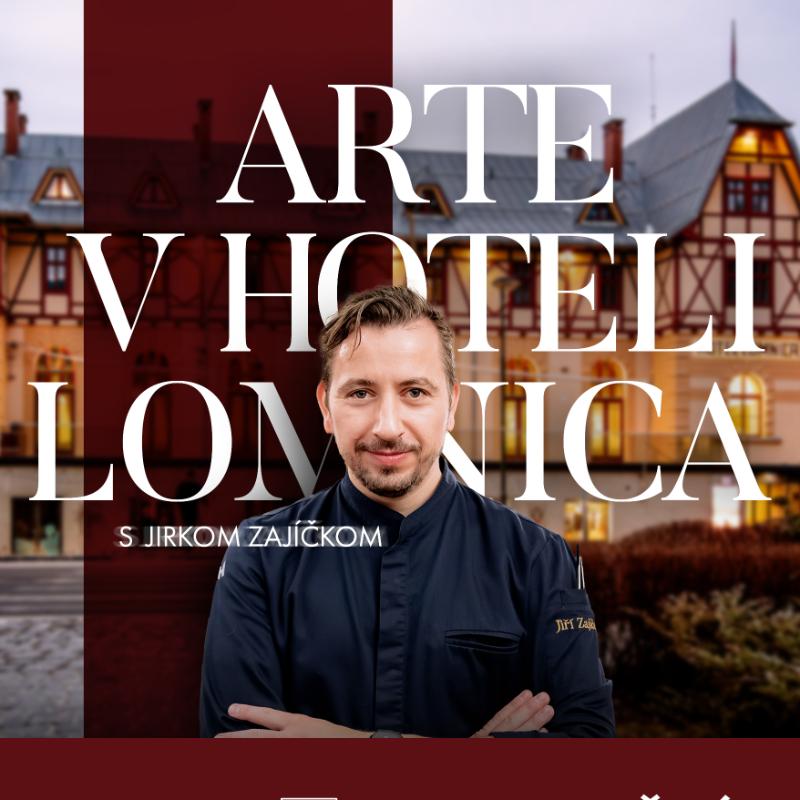 ARTE v Hoteli Lomnica – degustačná večera s Jirkom Zajíčkom